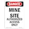 Signmission Sign, 10" H, 7" W, Plastic, Portrait Mine Site Authorized Access Only, Portrait, V-1898 OS-DS-P-710-V-1898 - alternate 1